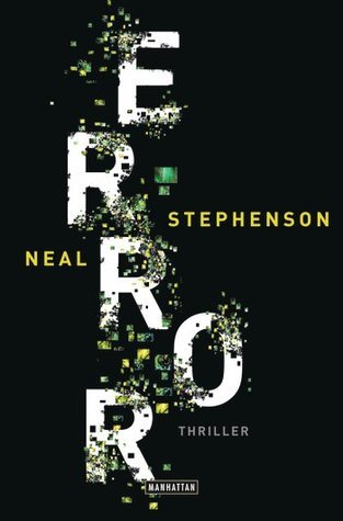 Neal Stephenson: Error (Hardcover, German language, 2012, William Goldmann Verlag)