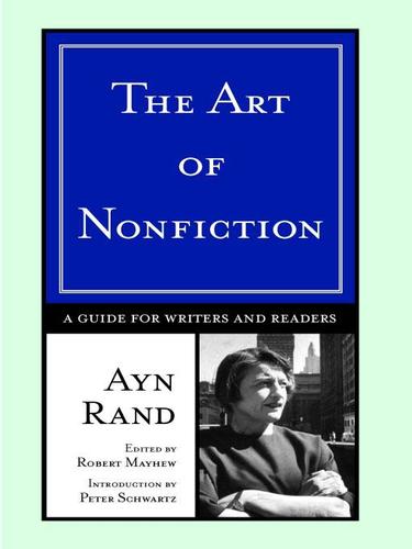 Ayn Rand: The Art of Nonfiction (EBook, 2009, Penguin USA, Inc.)