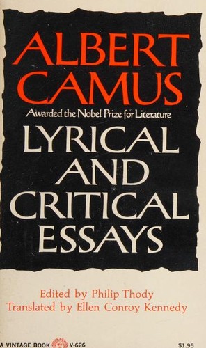 Albert Camus: Lyrical and critical Essays (1970, Vintage Books)