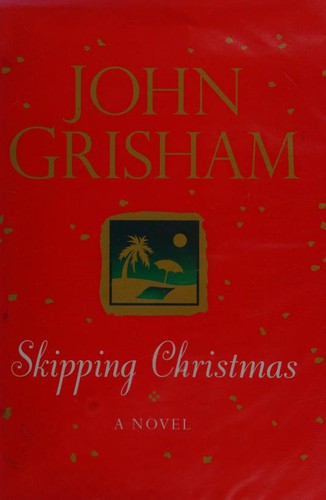 John Grisham: Skipping Christmas (2002, Chivers Press)