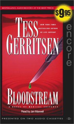 Tess Gerritsen: Bloodstream (AudiobookFormat, 2003, Simon & Schuster Audio)