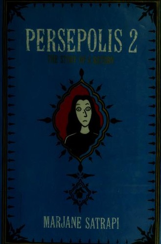 Marjane Satrapi: Persepolis 2 (2004, Pantheon Books)