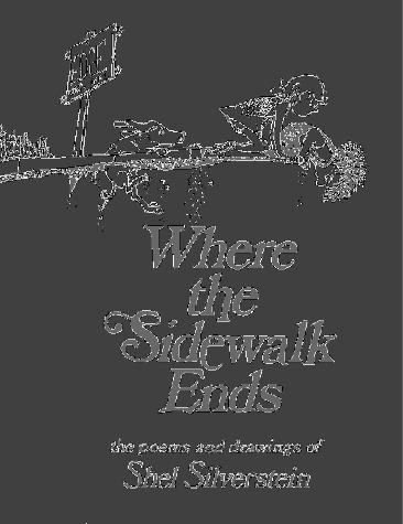 Shel Silverstein: Where the Sidewalk Ends (Hardcover, 1974, HarperCollins)