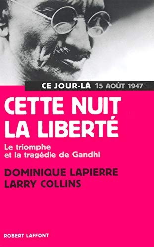 Larry Collins, Dominique Lapierre: Cette nuit la liberté - NE (Paperback, 2003, ROBERT LAFFONT)