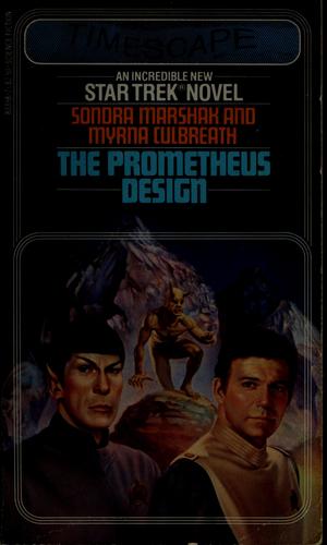 Sondra Marshak, Sandra Marshak, Myrna Culbreath: The Prometheus design (Paperback, 1982, Pocket Books)