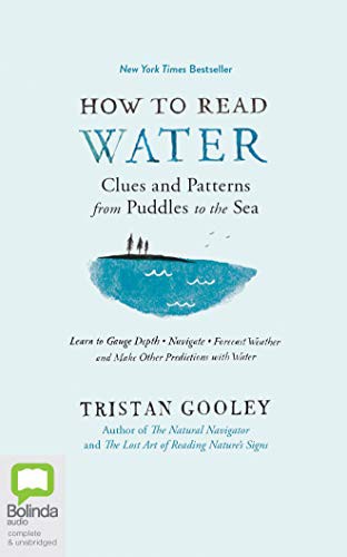Tristan Gooley, Jeff Harding: How to Read Water (AudiobookFormat, 2020, Bolinda Audio)