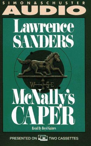 Lawrence Sanders: Mcnally's Caper (Archy McNally Novels) (AudiobookFormat, 1994, Audioworks)