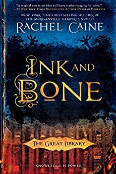 Rachel Caine: Ink and bone (2016)