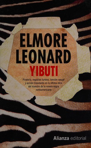 Elmore Leonard: Yibuti (Spanish language, 2015, Alianza Editorial)