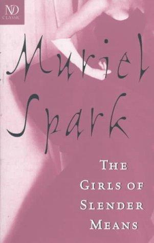 Muriel Spark: The girls of slender means (1998, New Directions Pub.)