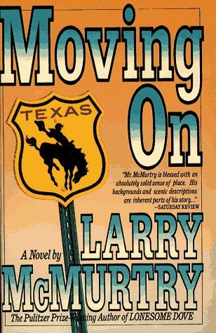 Larry McMurtry: Moving on (1987, Simon & Schuster)