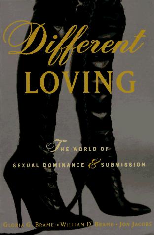 William Brame, Gloria G. Brame: Different Loving (Paperback, 1996, Villard)