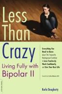 Karla Dougherty: Less than Crazy (Paperback, 2008, Da Capo Lifelong Books)