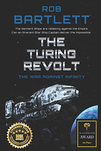 Rob Bartlett: The Turing Revolt (Paperback, 2020, Independently Published, Independently published)