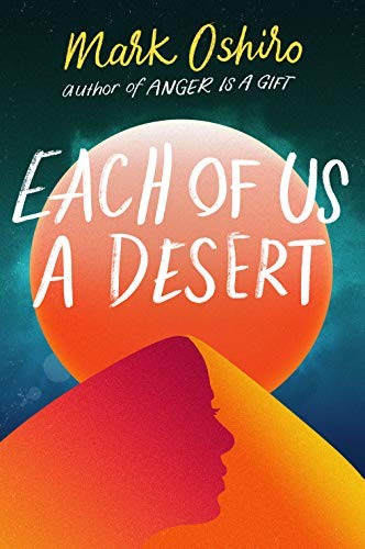 Mark Oshiro: Each of Us a Desert (Hardcover, Tor Teen)