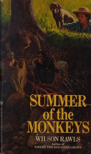 Wilson Rawls, Wilson Rawls: Summer of the Monkeys (Paperback, 1992, Bantam Books)