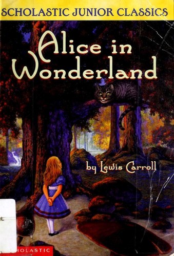 Lewis Carroll: Alice in Wonderland (Paperback, 2001, Scholastic)
