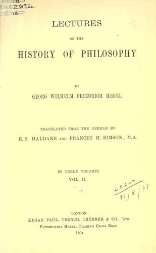 Georg Wilhelm Friedrich Hegel: Lectures on the history of philosophy. (1892, K. Paul, Trench, Trübner)