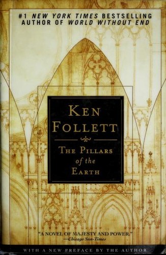 Ken Follett: The Pillars of the Earth (Kingsbridge, #1) (Paperback, 2002, New American Library)