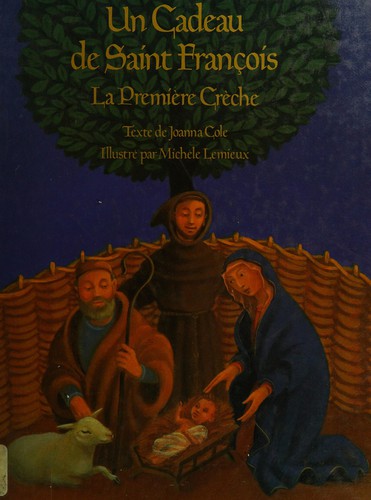 Joanna Cole: Un cadeau de saint François (French language, 1990, Scholastic Canada)