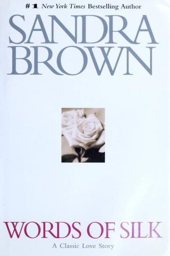 Sandra Brown: Words of silk (Hardcover, Warner Books)
