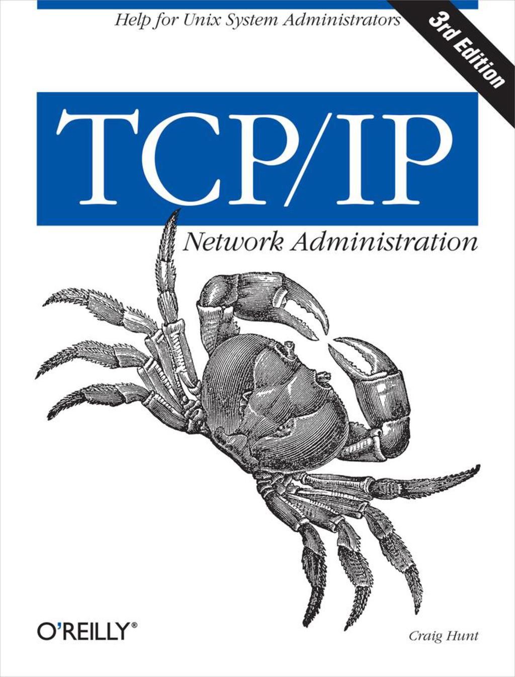 Craig Hunt: Tcp/Ip Network Administration (2002, O'Reilly Media, Incorporated)