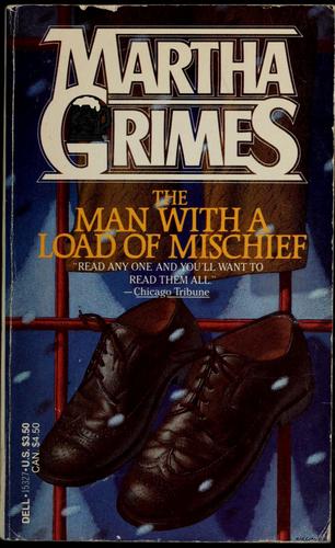 Martha Grimes: The man with a load of mischief (1983, Dell)