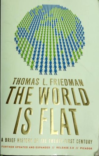 Thomas L. Friedman: The World Is Flat (Paperback, 2007, Picador)