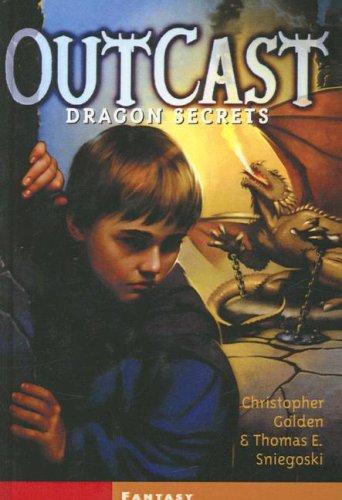 Nancy Holder, Thomas E. Sniegoski: Dragon Secrets (Outcast) (Hardcover, 2004, Tandem Library)