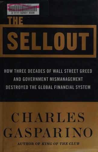 Charles Gasparino: The sellout (2009, Harper Business)