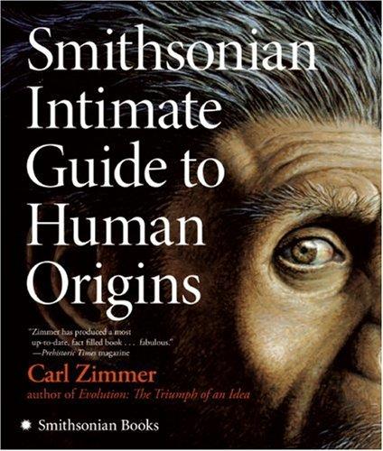 Carl Zimmer: Smithsonian Intimate Guide to Human Origins (Paperback, 2007, Collins)