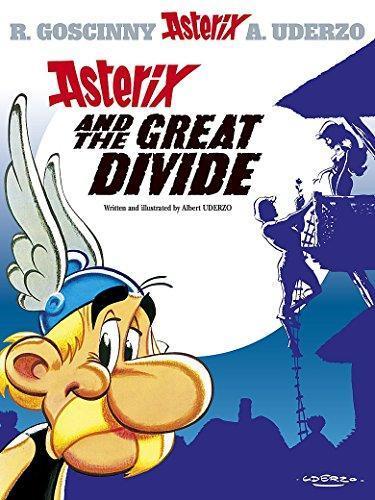 Albert Uderzo, Albert Uderzo: Asterix and the Great Divide (Asterix #25) (Paperback, 2001, Orion)