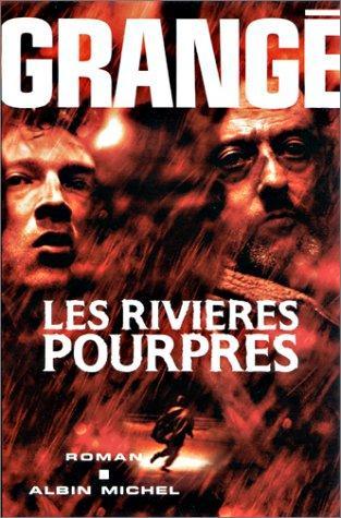 Jean-Christophe Grangé: Les rivieres pourpres (French language, 2000)