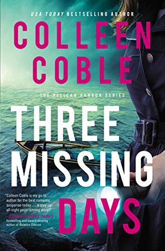 Colleen Coble: Three Missing Days (2021, Nelson Incorporated, Thomas)