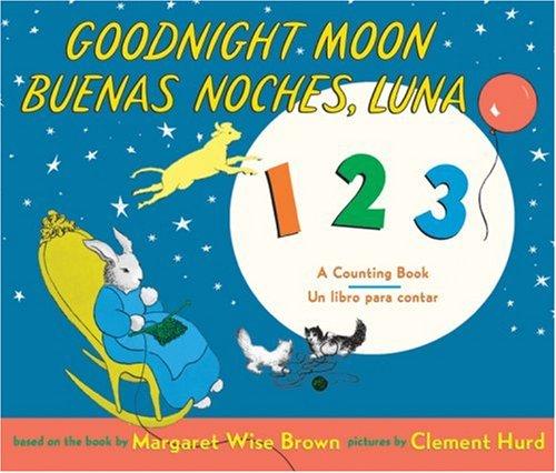 Jean Little: Goodnight Moon 123/Buenas noches, Luna 123 (Hardcover, 2007, Rayo)