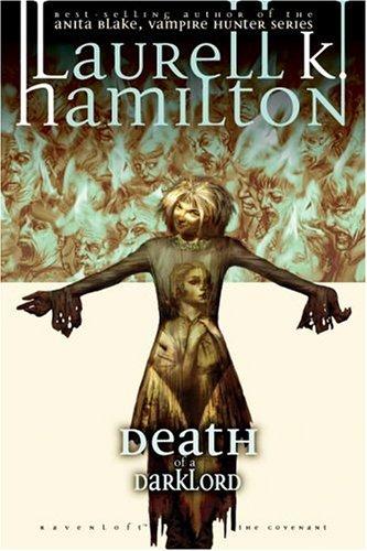 Laurell K. Hamilton: Death of a Darklord (The Ravenloft Covenant) (Paperback, 2006, Wizards of the Coast)
