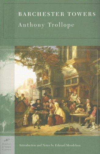 Anthony Trollope: Barchester Towers (Barnes & Noble Classics Series) (Barnes & Noble Classics) (Paperback, 2005, Barnes & Noble Classics)