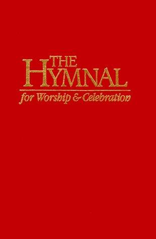 Hymnal for Worship and Celebration/KJV Pew Edition/Red (Hardcover, 1986, W Pub Group)