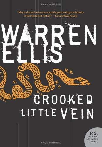 Warren Ellis: Crooked Little Vein (Paperback, 2008, Harper Perennial)