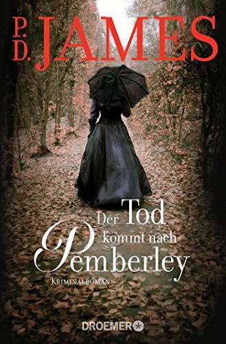 P. D. James: Der Tod kommt nach Pemberley (Paperback, German language, Droemer Taschenbuch)