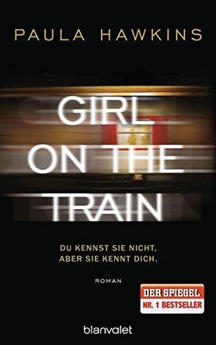Paula Hawkins: Girl on the Train (German language, 2015, Blanvalet)