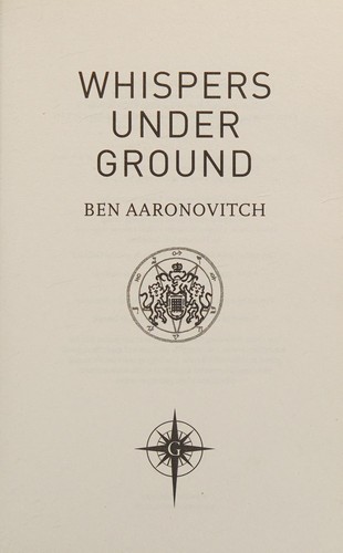 Ben Aaronvotich: Whispers underground (Undetermined language, 2012, Gollancz)