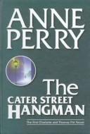 Anne Perry: The Cater Street Hangman (Hardcover, 2000, Center Point Large Print)
