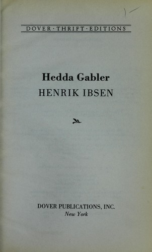 Henrik Ibsen: Hedda Gabler (1990, Dover)