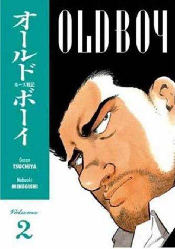 Garon Tsuchiya, Nobuaki Minegishi: Old Boy Volume 2 (Old Boy) (Paperback, 2006, Dark Horse)