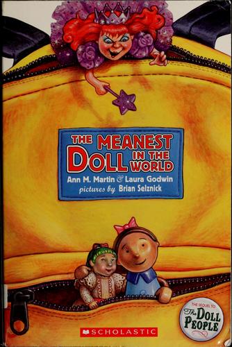 Ann M. Martin: The meanest doll in the world (2004, Scholastic)