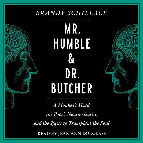 Brandy Schillace: Mr. Humble and Dr. Butcher (AudiobookFormat, 2021, Simon & Schuster Audio and Blackstone Publishing)