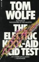 Tom Wolfe: The electric kool-aid acid test (1969, Bantam Books)