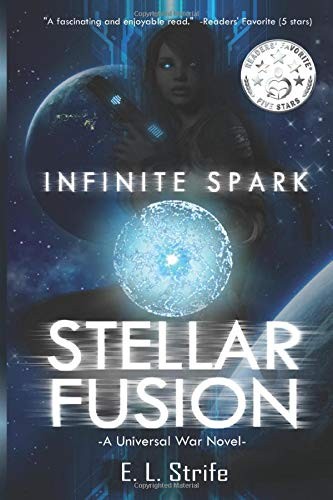 Elysia Lumen Strife: Stellar Fusion (Paperback, 2017, Independently published)