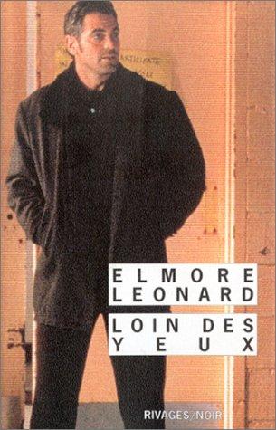 Elmore Leonard, Doug Headline: Loin des yeux (Paperback, French language, 2002, Rivages)